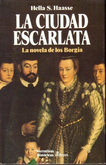 Portada La ciudad escarlata : la novela de los Borgia
