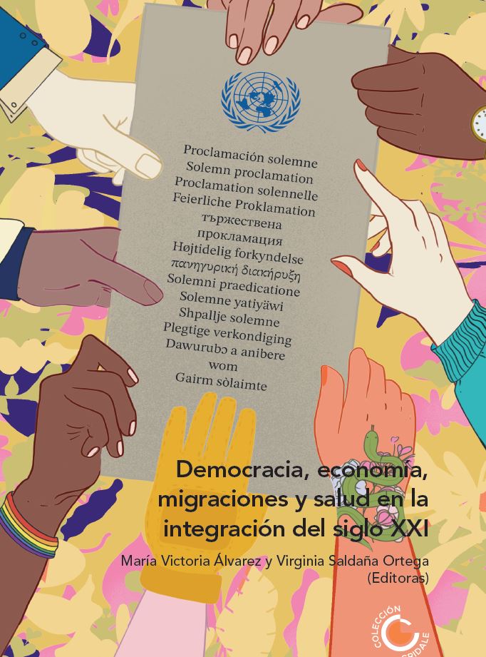 Portada Democracia, economía, migraciones y salud en la integración del siglo XXI