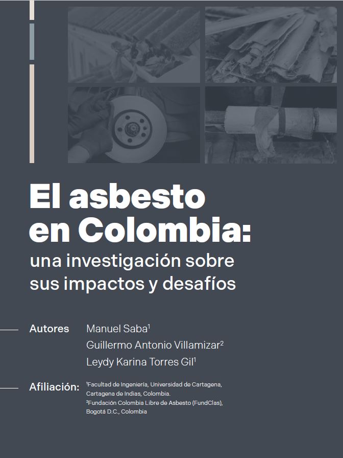 Portada El asbesto en Colombia: una investigación sobre sus impactos y desafíos