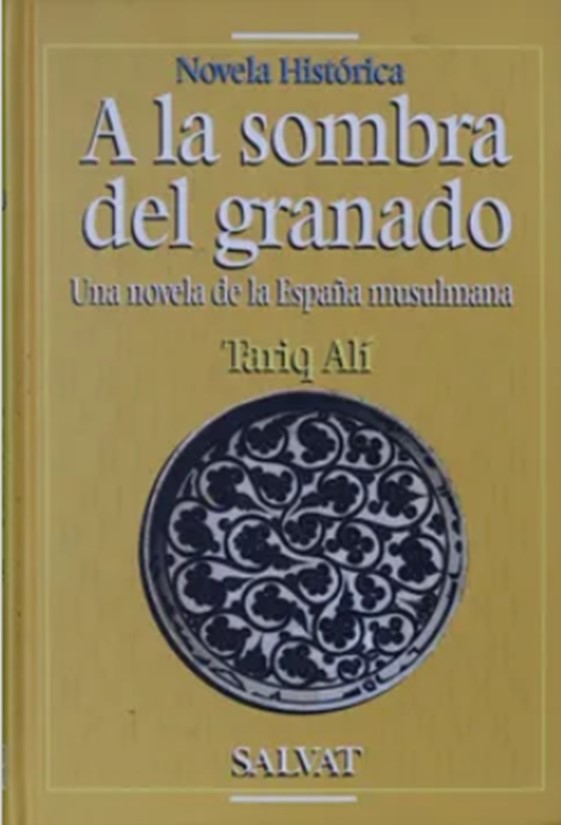 Portada A la sombra del granado. Una novela de la España musulmana