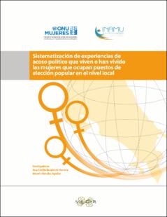 Portada Sistematización de experiencias de acoso político que viven o han vivido las mujeres que ocupan puestos de elección popular en el nivel local