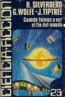 Portada Cuando fuimos a ver el fin del mundo