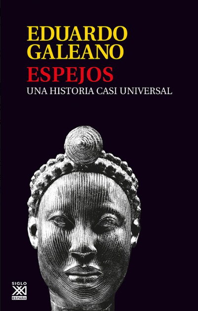Portada Espejos, Una historia casi universal