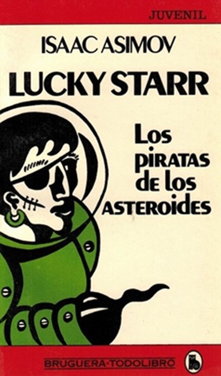 Portada Lucky Starr. Los piratas de los asteroides