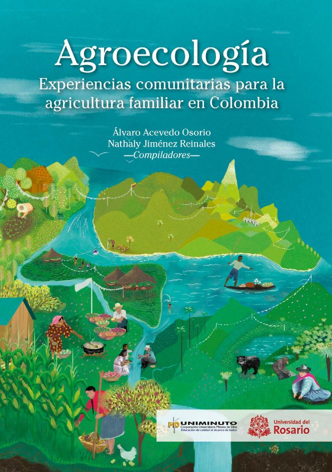 Portada Agroecolog&iacute;a. Experiencias comunitarias para la agricultura familiar en Colombia