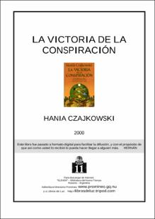 Portada La victoria de la conspiración : Una historia de amor. Un entrenamiento secreto para resistir en la ciudad