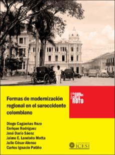 Portada Formas de modernización regional en el suroccidente colombiano