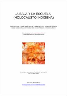 Portada La bala y escuela : holocausto indígena