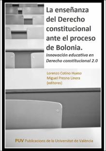 Portada La enseñanza del derecho constitucional ante el proceso de Bolonia : innovación educativa en Derecho constitucional 2.0