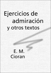 Portada Ejercicios de admiración y otros textos