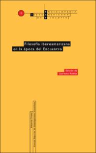 Portada Filosofía iberoamericana en la época del Encuentro : Enciclopedia IberoAmericana de Filosofía Volumen 1