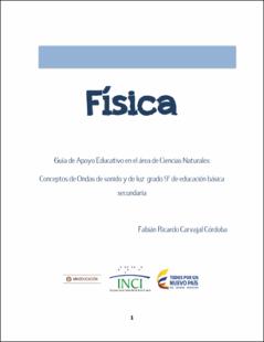 Portada Guía de Apoyo Educativo en Física para grado 9: Concepto ondas de sonido y de luz