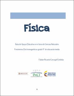 Portada Guía de Apoyo Educativo en Física para grado 11: Fenómenos electromagnéticos
