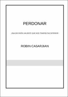 Portada Perdonar: una decisión valiente que nos traerá la paz interior