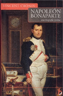 Portada Napole&oacute;n Bonaparte una biograf&iacute;a &iacute;ntima