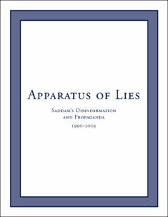 Portada Apparatus of lies : Saddam's disinformation and propaganda : 1990-2003