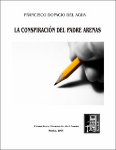 Portada La conspiración del padre Arenas