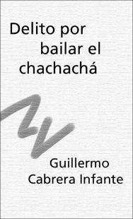 Portada Delito por bailar el chachachá