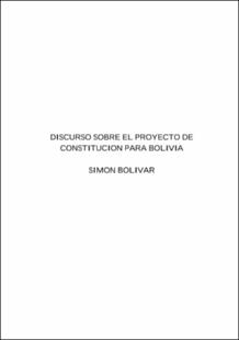 Portada Discurso sobre el proyecto de constitución para Bolivia