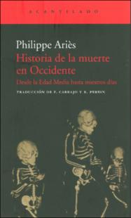 Portada Historia de la muerte en occidente : de la edad media hasta nuestros días