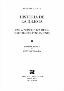 Portada Historia de la Iglesia : en la perspectiva de la historia del pensamiento. II. Edad moderna y contemporánea