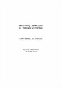 Portada Desarrollo y construcción de prototipos electrónicos : guía didáctica del profesor