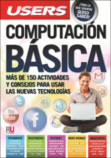 Portada Computación básica : más de 150 actividades y consejos para usar las nuevas techologías