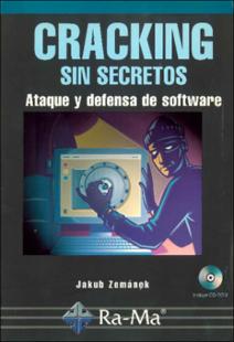 Portada Cracking sin secretos : ataque y defensa de software
