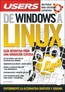 Portada De Windows a Linux : guía definitiva para una migración exitosa