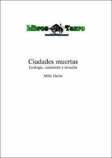 Portada Ciudades muertas: Ecología, catástrofe y revuelta