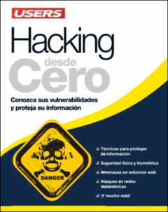 Portada Hacking desde Cero : conozca sus vulnerabilidades y proteja su información