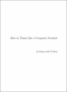 Portada How to think like a computer scientist : learning with python