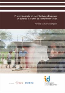 Portada Protección social no contributiva en Paraguay : un balance a 10 años de su implementación