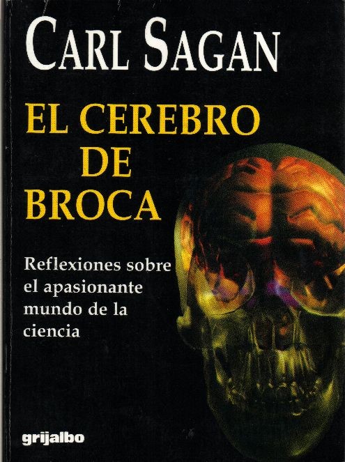 Portada El cerebro de broca. Reflexiones sobre el apasionante mundo de la ciencia.