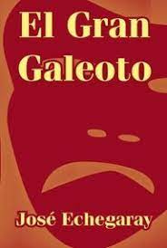 El gran Galeoto