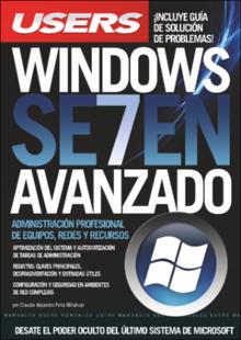 Portada Windows 7 avanzado : Administración profesional de equiposredes y recursos