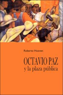 Portada Octavio Paz y la plaza pública