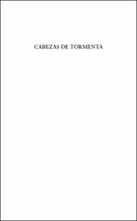 Portada Cabezas de tormenta : ensayos sobre lo ingobernable
