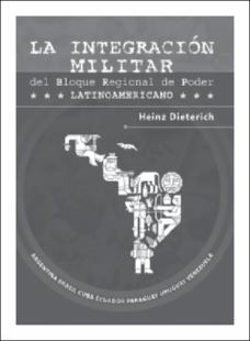 Portada La integracion militar del bloque regional de poder latinoamericano